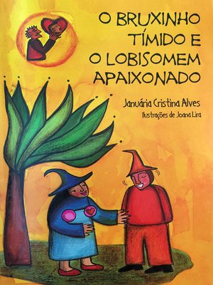 cover image of O bruxinho tímido e o lobisomem apaixonado